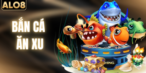 Bắn Cá Ăn Xu – Trải Nghiệm Săn Thưởng Hấp Dẫn Trên ALO8