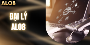 Đại Lý ALO8 - Cơ Hội Vàng Kiếm Tiền Siêu Dễ 2026
